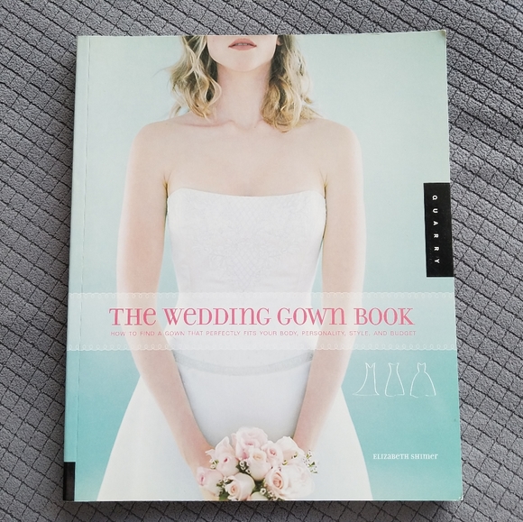 The Wedding Gown Book: How to Find a Gown - Picture 1 of 7